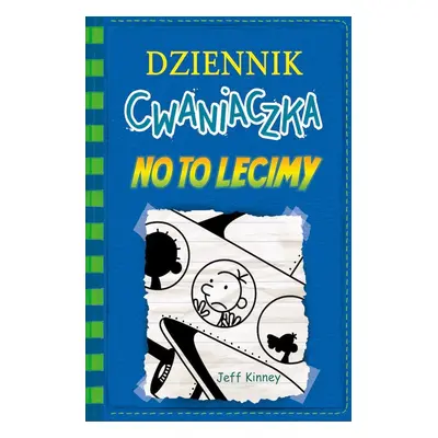 No to lecimy. Dziennik cwaniaczka wyd. 2