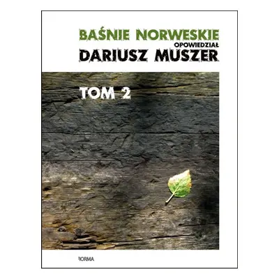 Baśnie norweskie. Tom 2