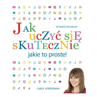 Jak uczyć się skutecznie jakie to proste