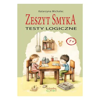 Testy logiczne. Zeszyt Smyka