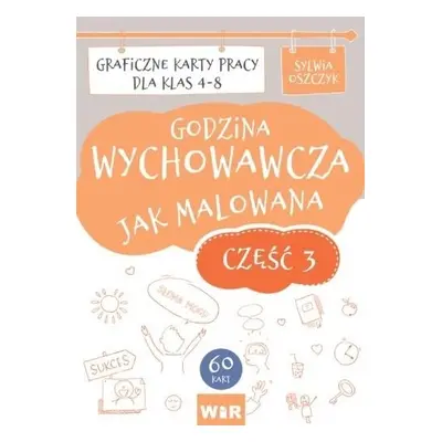 Godzina wychowawcza jak malowana SP 4-8 cz.3