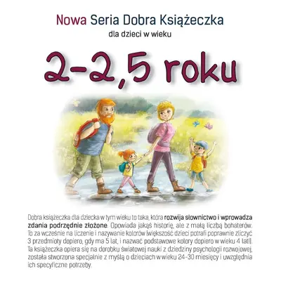 Nowa Seria Dobra Książeczka 2-2,5 roku