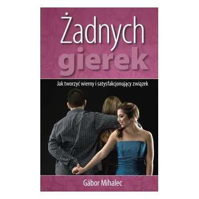 Żadnych gierek