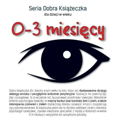 Seria dobra książeczka dla dzieci w wieku 0-3 miesięcy