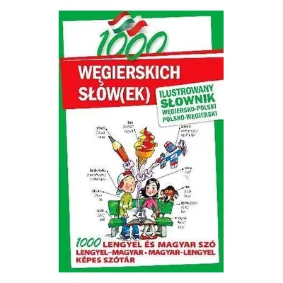 1000 węgierskich słów(ek). Ilustrowany słownik