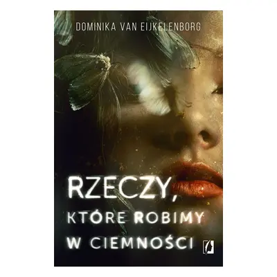 Rzeczy, które robimy w ciemności