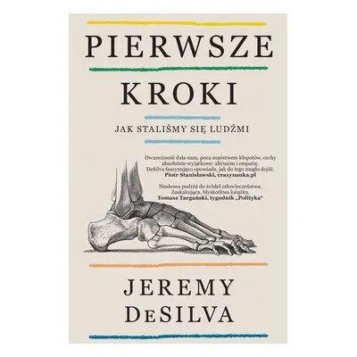 Pierwsze kroki. Jak staliśmy się ludźmi