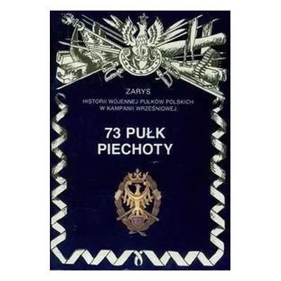 73 Pułk Piechoty