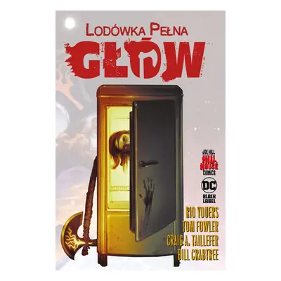 Lodówka pełna głów. Hill House Comics