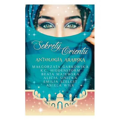 Sekrety Orientu Antologia Arabska