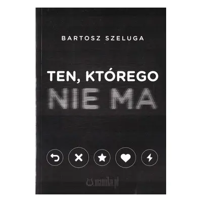 Ten, którego nie ma