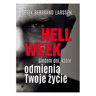 Hell week siedem dni które odmienią twoje życie