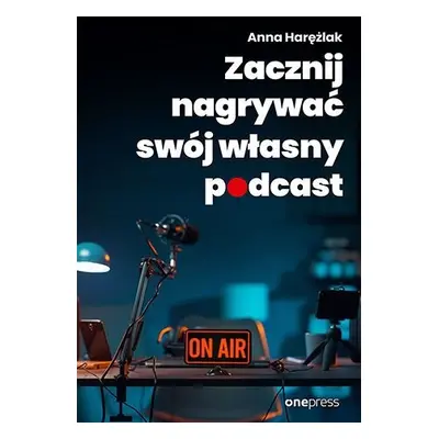 Zacznij nagrywać swój własny podcast