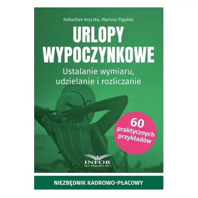 Urlopy wypoczynkowe. Ustalanie wymiaru