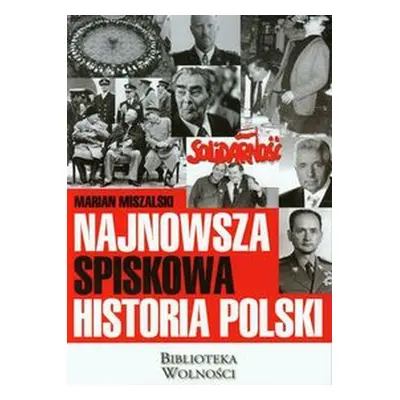 Najnowsza spiskowa historia Polski