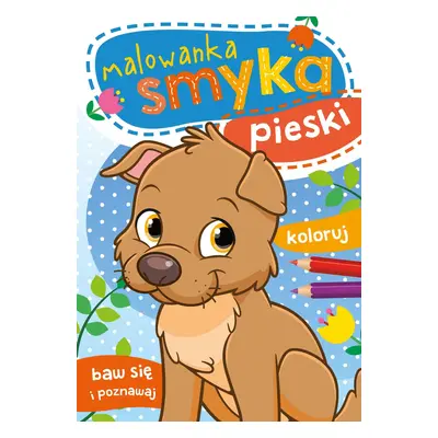 Pieski. Malowanka smyka