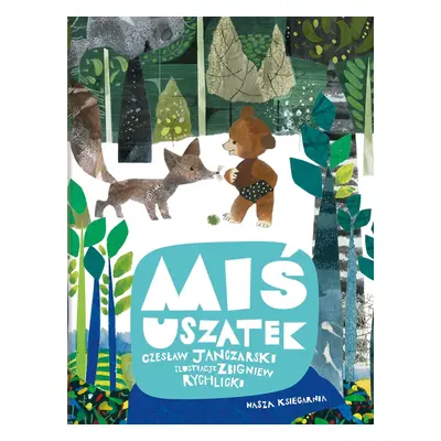 Miś Uszatek. Miś Uszatek