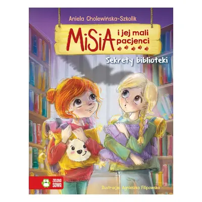 Sekrety biblioteki. Misia i jej mali pacjenci