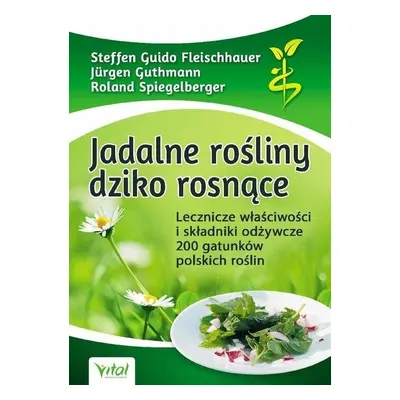 Jadalne rośliny dziko rosnące w.3