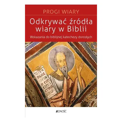 Odkrywać źródła wiary w Biblii