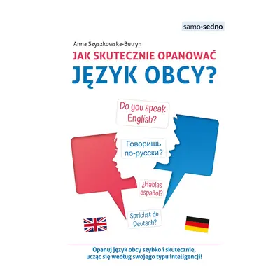 Jak skutecznie opanować język obcy? wyd. 3