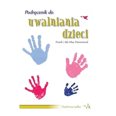 Podręcznik do uwalniania dzieci