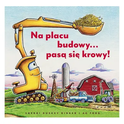 Na placu budowy pasą się krowy!