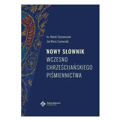 Nowy słownik wczesnochrześcijańskiego.. w.2