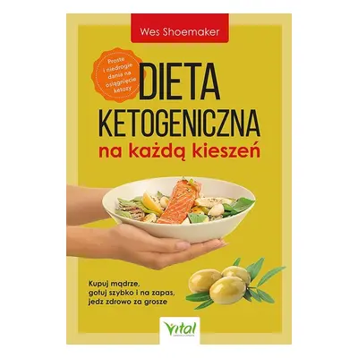 Dieta ketogeniczna na każdą kieszeń