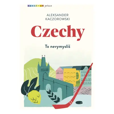 Czechy. Spectrum poleca