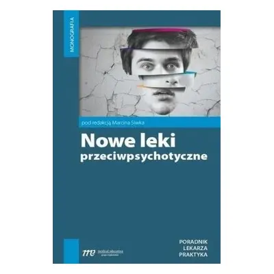 Nowe leki przeciwpsychotyczne