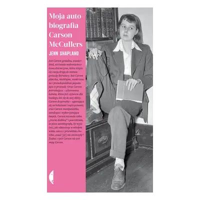 Moja autobiografia Carson McCullers