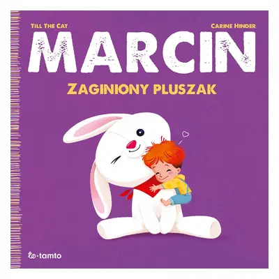 Marcin. Zaginiony pluszak