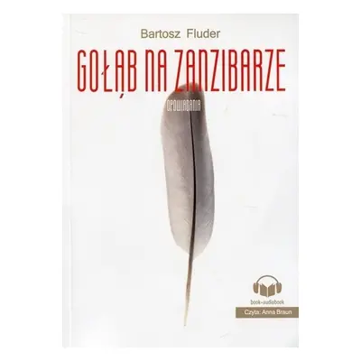 Gołąb na Zanzibarze + audiobook