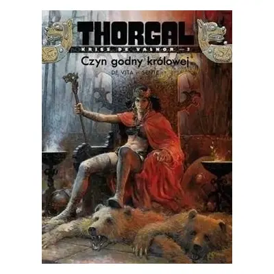 Thorgal - Kriss de Valnor T.3 Czyn godny królowej