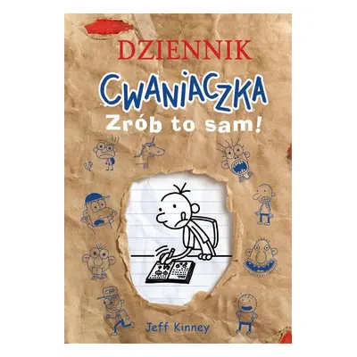 Dziennik cwaniaczka. Zrób to sam!