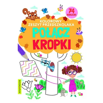 Połącz kropki. Kolorowy zeszyt przedszkolaka