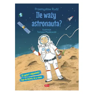 Ile waży astronauta?