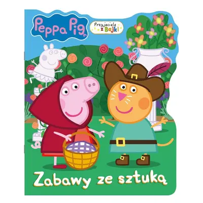 Zabawy ze sztuką. Świnka Peppa. Przyjaciele z bajki