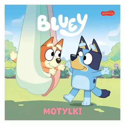 Motylki. Bluey. Moja czytanka