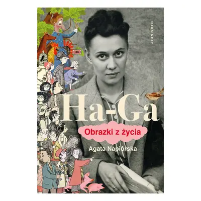 Ha-Ga. Obrazki z życia