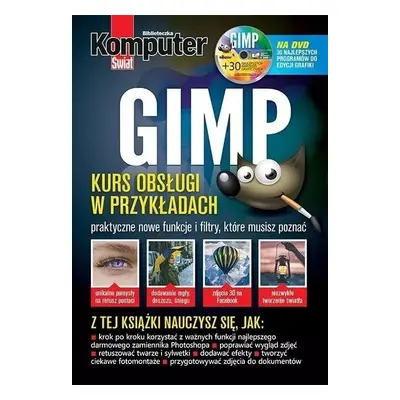 Komputer Świat GIMP + 30 najlepszych narzędzi..