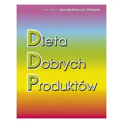 Dieta dobrych produktów