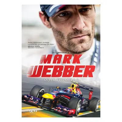 Mark Webber. Moja Formuła 1 wyd. 2023