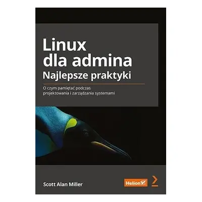 Linux dla admina. Najlepsze praktyki