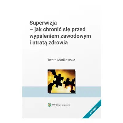 Superwizja - jak chronić się przed wypaleniem..