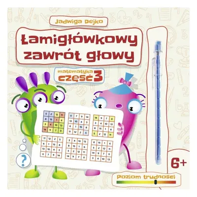 Łamigłówkowy zawrót głowy matematyka część 1