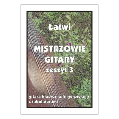 Łatwi Mistrzowie Gitary zeszyt 3