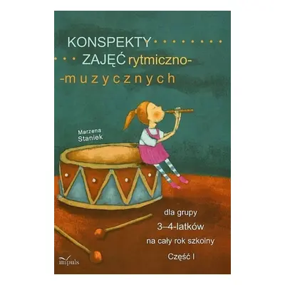 Konspekty zajęć rytmiczno-muzycznych dla grupy 3-4-latków na cały rok szkolny pedagogika