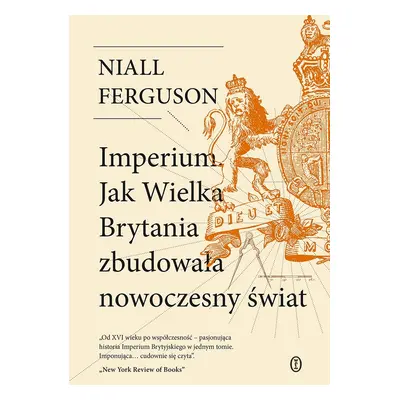 Imperium. Jak Wielka Brytania zbudowała nowoczesny świat wyd. 2024